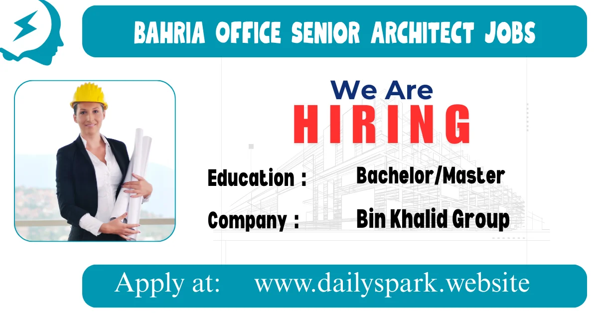 Bahria Office Senior Architect Jobs