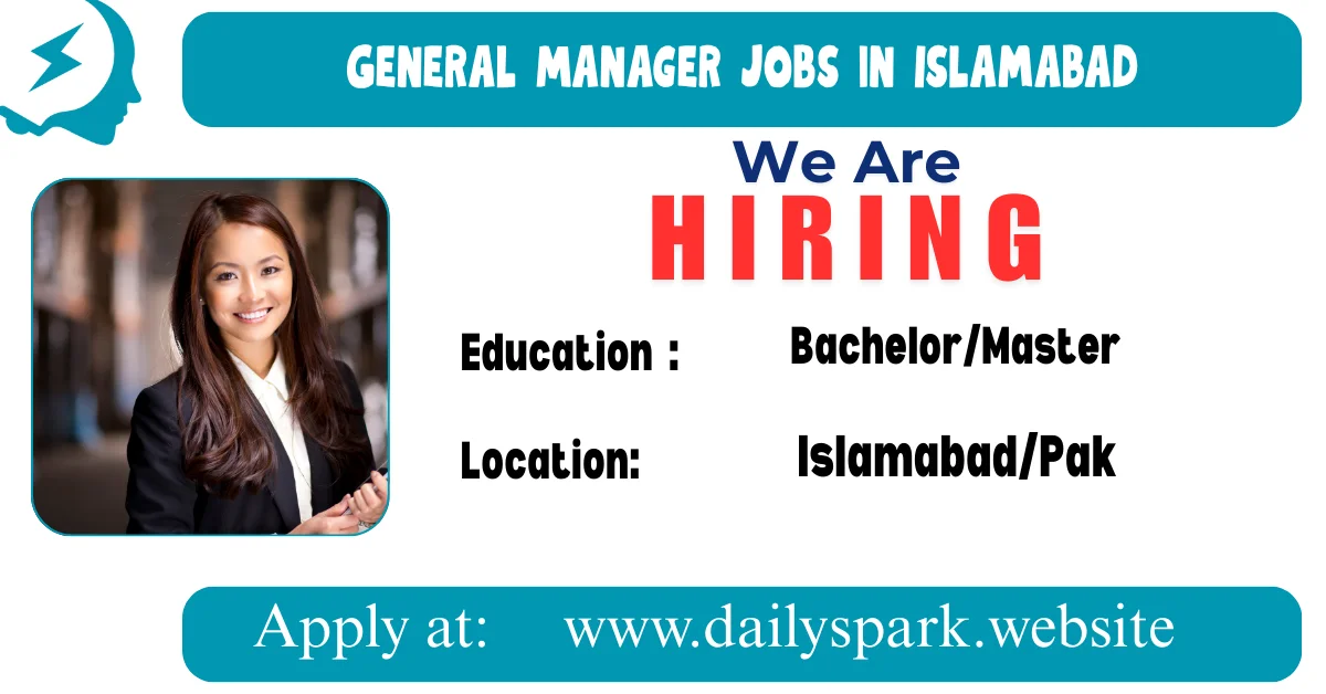 General Manager Jobs in Islamabad